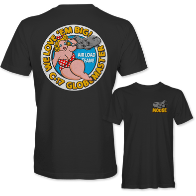 C-17 'WE LOVE EM BIG' T-Shirt - Mach 5