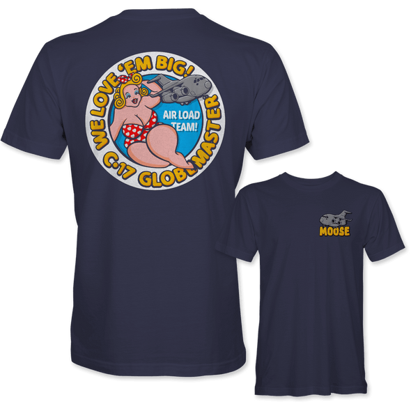 C-17 'WE LOVE EM BIG' T-Shirt - Mach 5