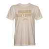 CHARLIE DON'T SURF T-SHIRT - Mach 5