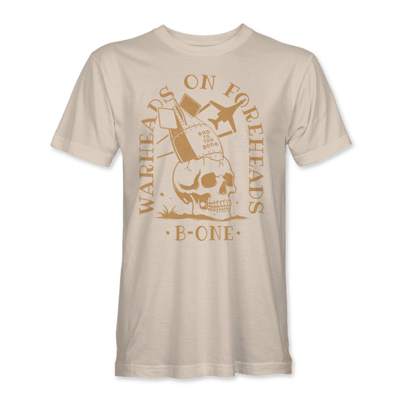 WARHEADS ON FOREHEADS B-1 BONE T-Shirt