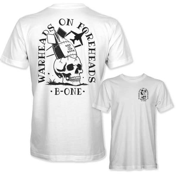 WARHEADS ON FOREHEADS B-1 BONE T-Shirt