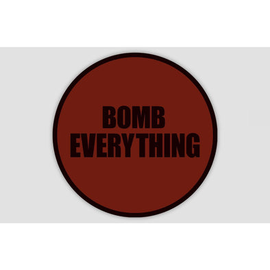BOMB EVERYTHING Sticker - Mach 5