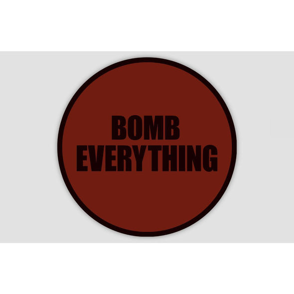 BOMB EVERYTHING Sticker - Mach 5