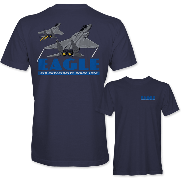 F-15 EAGLE 'AIR SUPERIORITY SINCE 1976' T-Shirt - Mach 5