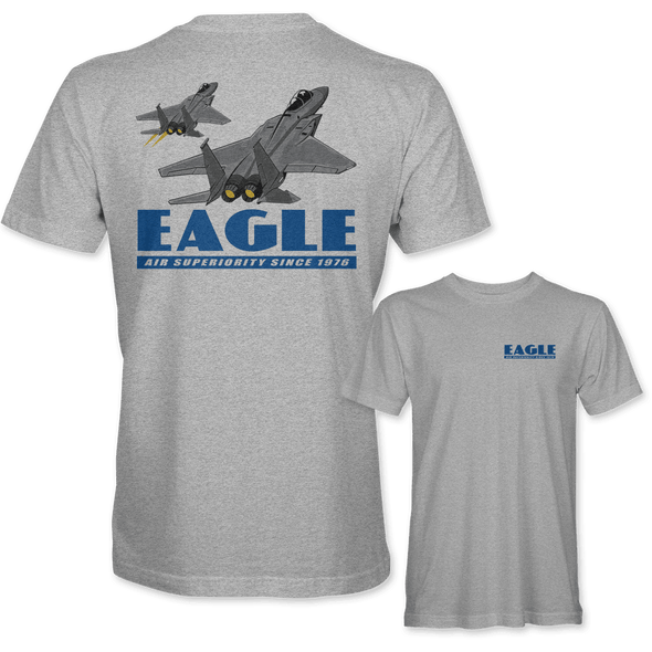 F-15 EAGLE 'AIR SUPERIORITY SINCE 1976' T-Shirt - Mach 5