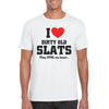 I LOVE DIRTY OLD SLATS 'BFDU' T-Shirt - Mach 5
