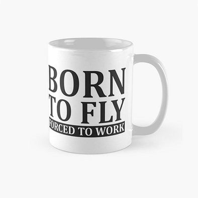 Born To Fly Forced To Work Mug - Mach 5