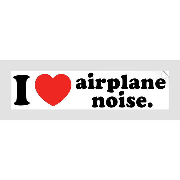 I LOVE AIRPLANE NOISE Sticker - Mach 5