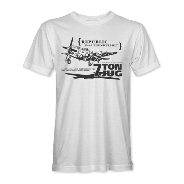 P-47 THUNDERBOLT '7 TON JUG' T-Shirt - Mach 5