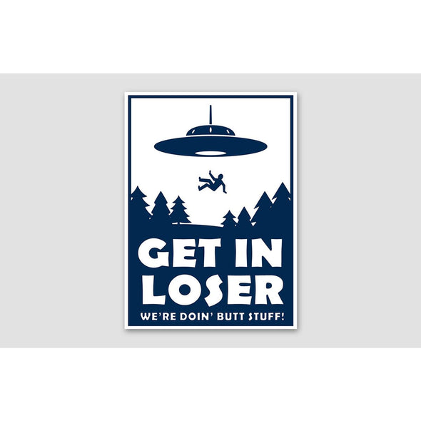 UFO 'GET IN LOSER' Sticker - Mach 5