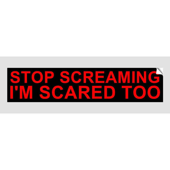 STOP SCREAMING Sticker - Mach 5