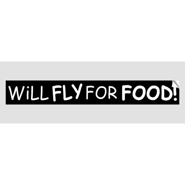 WILL FLY FOR FOOD Sticker - Mach 5