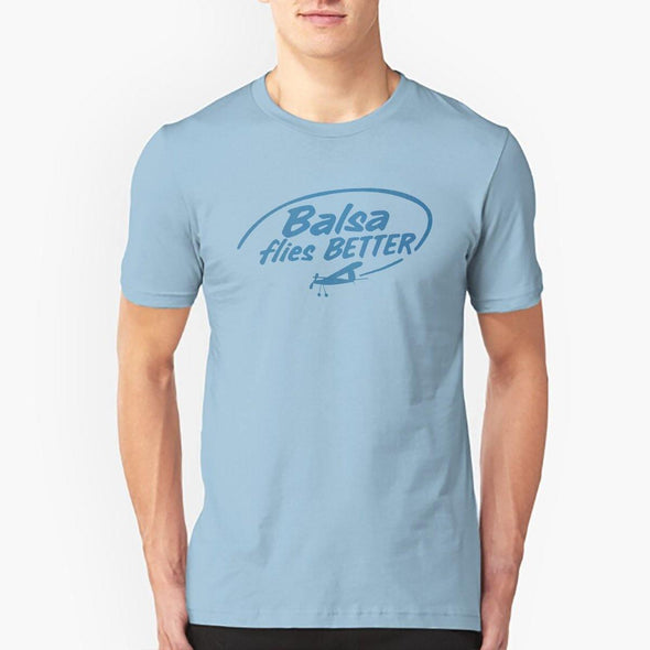 BALSA FLIES BETTER T-Shirt - Mach 5